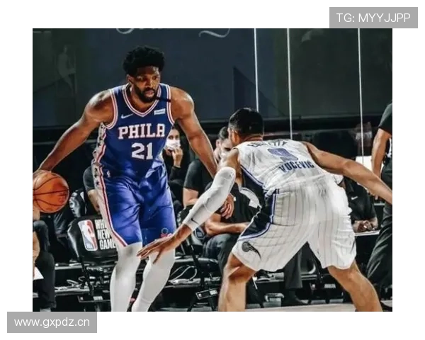 恩比德单打效率提升显著，拉开内线对抗差距主导球队攻防